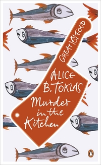 Book Cover for Murder in the Kitchen by Alice B Toklas