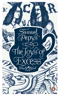 Book Cover for The Joys of Excess by Samuel Pepys