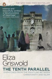 Book Cover for The Tenth Parallel by Eliza Griswold