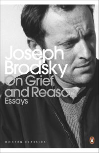 Book Cover for On Grief and Reason by Joseph Brodsky