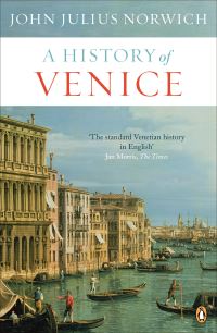 Book Cover for A History of Venice by John Julius Norwich