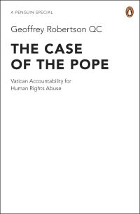 Book Cover for The Case of the Pope by Geoffrey Robertson