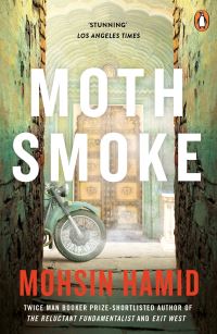 Book Cover for Moth Smoke by Mohsin Hamid