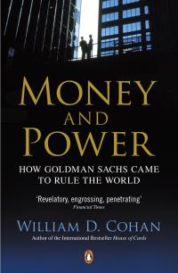 Book Cover for Money and Power by William D Cohan