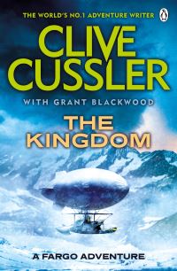 Book Cover for The Kingdom by Clive Cussler, Grant Blackwood