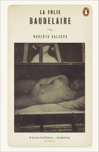 Book Cover for La Folie Baudelaire by Roberto Calasso