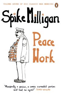 Book Cover for Peace Work by Spike Milligan
