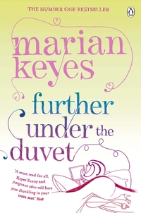 Book Cover for Further Under the Duvet by Marian Keyes