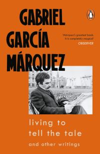 Book Cover for Living to Tell the Tale by Gabriel García Márquez