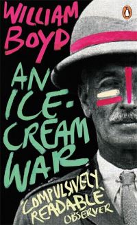 Book Cover for An Ice-Cream War by William Boyd