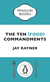 Book Cover for The Ten (Food) Commandments by Jay Rayner