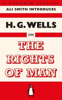 Book Cover for The Rights of Man, or, What Are We Fighting For? by H G Wells