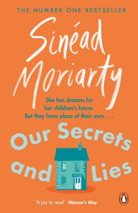 Book Cover for Our Secrets and Lies by Sinéad Moriarty