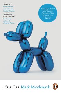 Book Cover for It's a Gas by Mark Miodownik