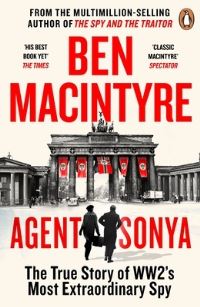Book Cover for Agent Sonya by Ben Macintyre
