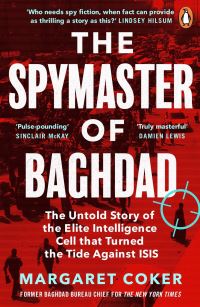 Book Cover for The Spymaster of Baghdad by Margaret Coker
