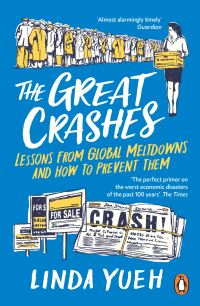 Book Cover for The Great Crashes by Linda Y Yueh