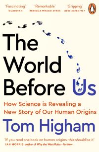 Book Cover for The World Before Us by Thomas Higham
