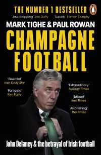 Book Cover for Champagne Football by Mark Tighe, Paul Rowan