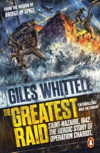 Book Cover for The Greatest Raid by Giles Whittell