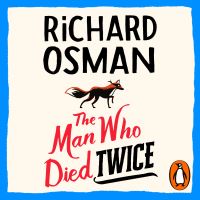 Book Cover for The Man Who Died Twice by Richard Osman