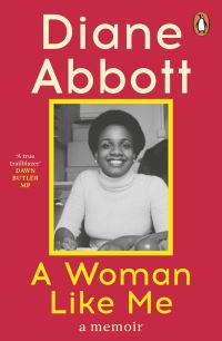 Book Cover for A Woman Like Me by Diane Abbott
