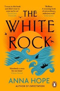 Book Cover for The White Rock by Anna Hope