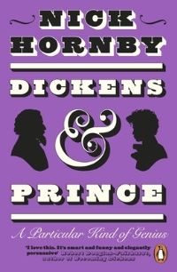 Book Cover for Dickens and Prince by Nick Hornby