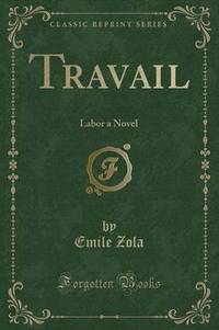 Book Cover for Travail by Emile Zola