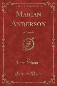 Book Cover for Marian Anderson by Kosti Vehanen