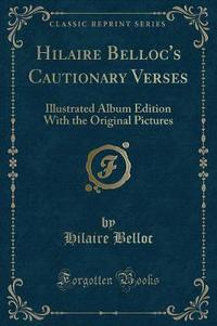 Book Cover for Hilaire Belloc's Cautionary Verses by Hilaire Belloc