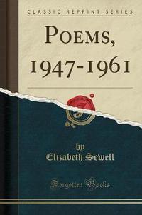 Book Cover for Poems, 1947-1961 (Classic Reprint) by Elizabeth Sewell