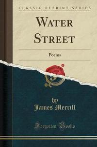 Book Cover for Water Street by James Merrill