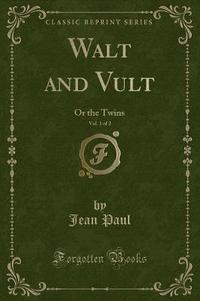 Book Cover for Walt and Vult, Vol. 1 of 2 by Jean Paul