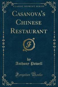 Book Cover for Casanova's Chinese Restaurant (Classic Reprint) by Anthony Powell
