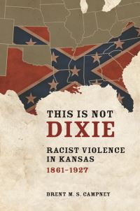 Book Cover for This Is Not Dixie by Brent M S Campney