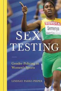 Book Cover for Sex Testing by Lindsay Parks Pieper