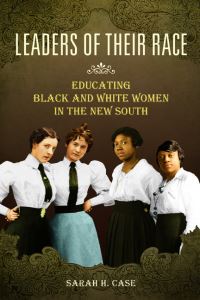 Book Cover for Leaders of Their Race by Sarah H Case