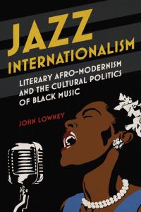 Book Cover for Jazz Internationalism by John Lowney