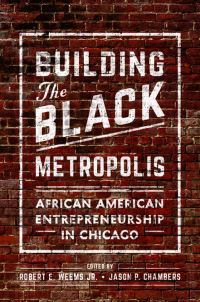 Book Cover for Building the Black Metropolis by Robert E Weems, Jason Chambers