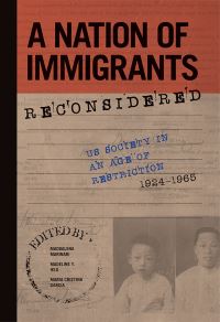 Book Cover for A Nation of Immigrants Reconsidered by Maddalena Marinari, Madeline Yuanyin Hsu, María Cristina García
