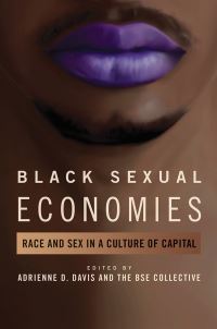 Book Cover for Black Sexual Economies by Adrienne D Davis