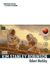 Book Cover for Kim Stanley Robinson by Robert Markley