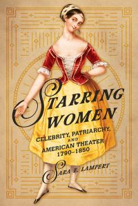 Book Cover for Starring Women by Sara E Lampert