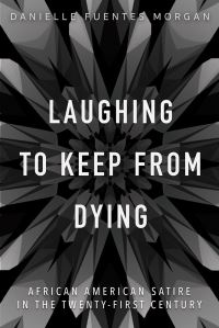 Book Cover for Laughing to Keep from Dying by Danielle Fuentes Morgan