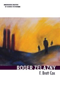 Book Cover for Roger Zelazny by F Brett Cox