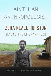 Book Cover for Ain't I an Anthropologist by Jennifer L Freeman Marshall