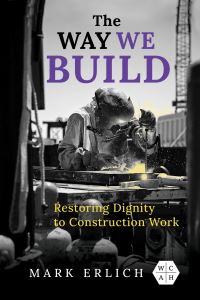 Book Cover for The Way We Build by Mark Erlich