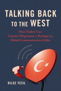 Book Cover for Talking Back to the West by Bilge Yesil