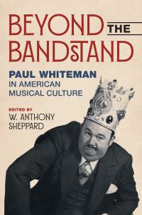 Book Cover for Beyond the Bandstand by William Anthony Sheppard